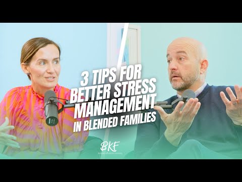 3 Tips for Better Stress Management in Blended Families | Blended Family Podcast [Video]