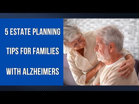 5 Essential Tips for Alzheimer’s Care Planning [Video]