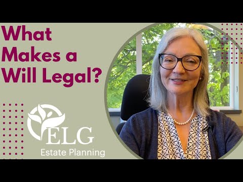 What Makes a Will Legal? [Video]