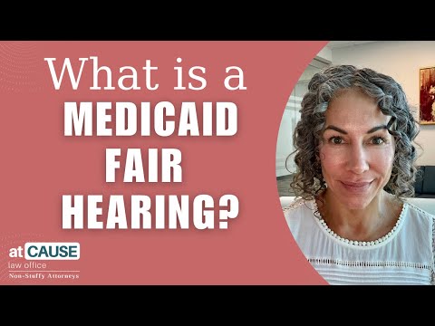 Medicaid Fair Hearings: Your Rights and Options Explained [Video]