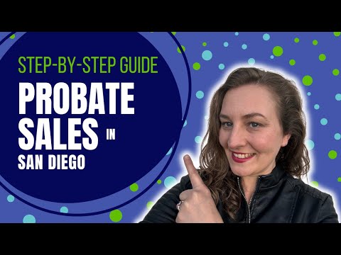 How do PROBATE Sales Work in San Diego | Step by Step Guide [Video]