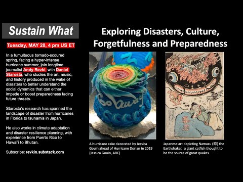 Exploring Disasters, Culture, Forgetfulness and Preparedness [Video]