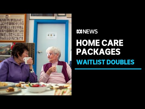 Waitlist for home care packages for elderly Australians doubles | ABC News [Video]