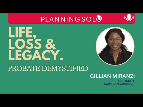 5. Probate Demystified with Gillian Miranzi [Video]
