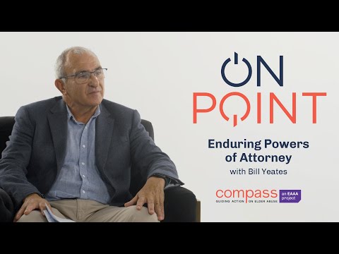 Interview: Enduring Powers of Attorney with Bill Yeates, Dementia Advocate [Video]