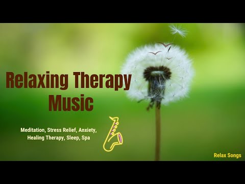 Relaxing Therapy Music for Meditation, Stress Relief, Anxiety, Healing Therapy, Memory Loss, Sleep [Video]