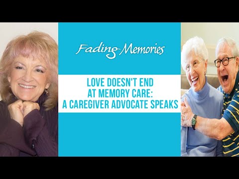 Love After Memory Care – A Caregivers Powerful Story [Video]
