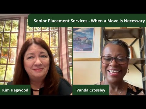 Senior Placement Services – When a Move is Necessary [Video]