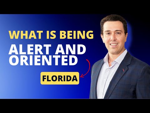 What is Being Alert and Oriented [Video]