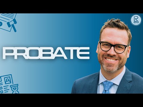 What is a Probate? (Rilus Dana of Rilus Law) [Video]