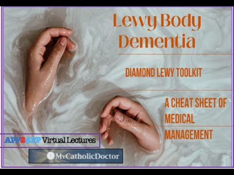 Lewy Body Dementia- Diamond Lewy Tookit: A cheatsheet of medical management [Video]