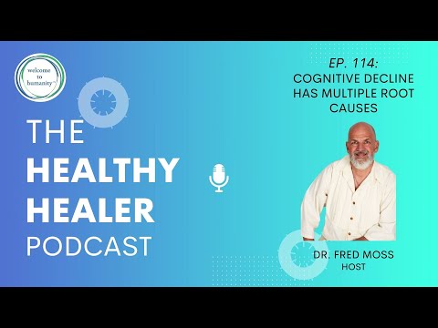 THH114—Cognitive Decline has Multiple Root Causes [Video]