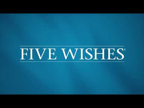 Five Wishes Overview [Video]