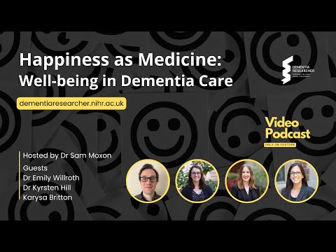 Happiness as Medicine: Exploring Well-being in Dementia Care [Video]
