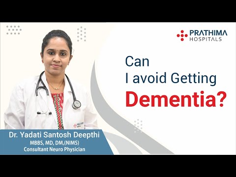 Can I Get Dementia? Explained by  Dr. Yadati Santosh Deepthi, Neuro Physician at Prathima Hospitals [Video]