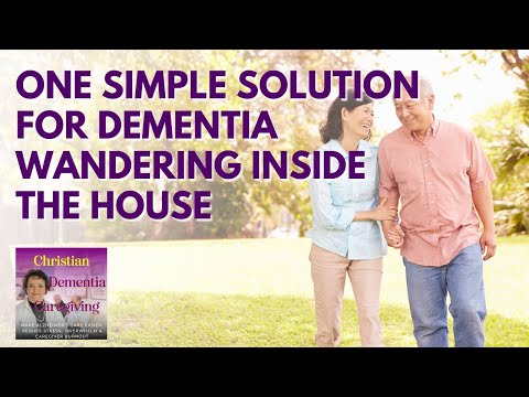133. One Simple Solution For Dementia Wandering Inside the House [Video]