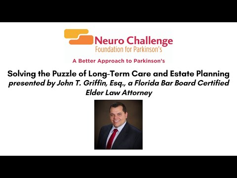 Solving the Puzzle of Long Term Care & Estate Planning with John T. Griffin, Esq. Elder Law Attorney [Video]