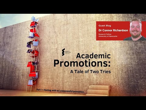 Dr Connor Richardson - Academic Promotions: A Tale of Two Tries [Video]