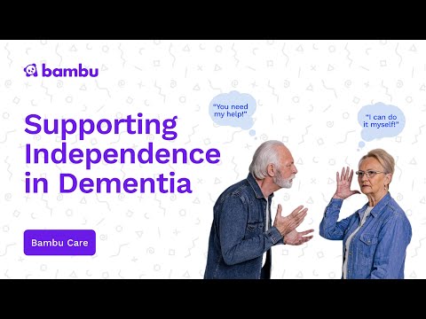 Important Tip to Support Independence in People with Dementia [Video]