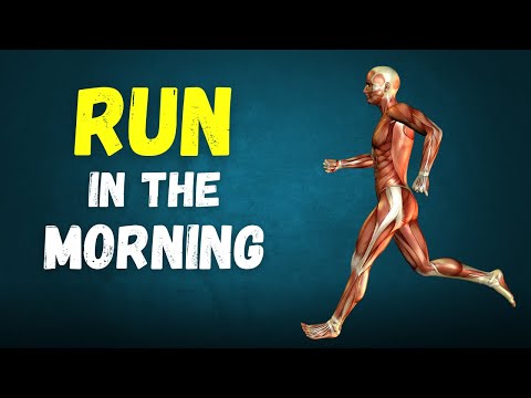 7 Incredible Benefits of Running in The Morning (Science Explained) [Video]
