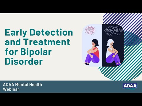 Early Detection and Treatment for Bipolar Disorder | Mental Health Webinar [Video]