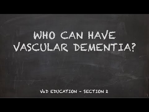 Vascular Dementia Ed – Section 2 – Who can have vascular dementia? [Video]