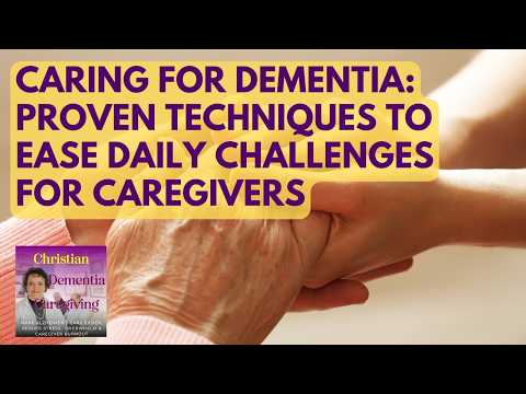 138. Empowering Dementia Caregivers: Real-Life Strategies for Managing Challenging Behaviors [Video]