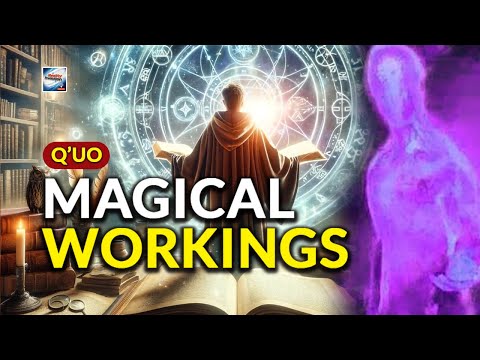 Q’uo – Magical Workings [Video]