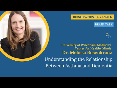 Dr. Melissa Rosenkranz: Understanding the Relationship Between Asthma and Dementia [Video]